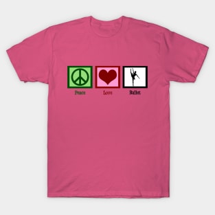 Peace Love Ballet T-Shirt